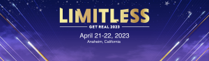 Limitless | Get Real 2023 | April 21-22, 2023 in Anaheim, California