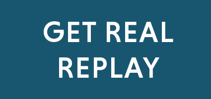 Get Real Replay